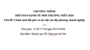 Sắp diễn ra Diễn đàn Kinh tế mới Việt Nam 2026 do Ban Chính sách, chiến lược Trung ương chủ trì, phối hợp Hội Khoa học Kinh tế Việt Nam, VCCI và các cơ quan tổ chức vào buổi chiều ngày 3/10/2026 tại JW. Marriott (Hà Nội)