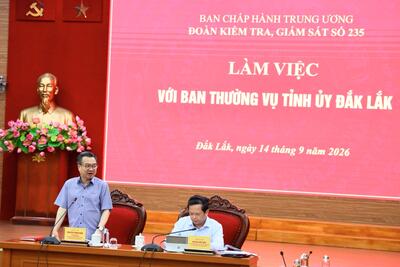 Thông qua dự thảo báo cáo kết quả kiểm tra, giám sát (đợt 3) đối với Ban Thường vụ Tỉnh ủy Đắk Lắk