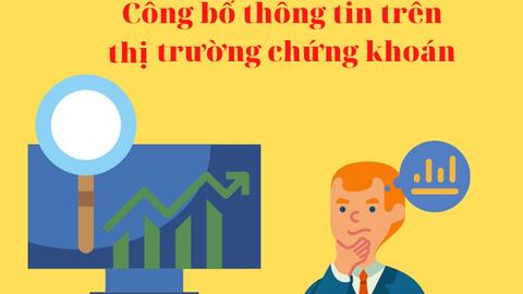 Ủy ban Chứng khoán Nhà nước triển khai việc công bố thông tin một đầu mối kể từ tháng 3/2024