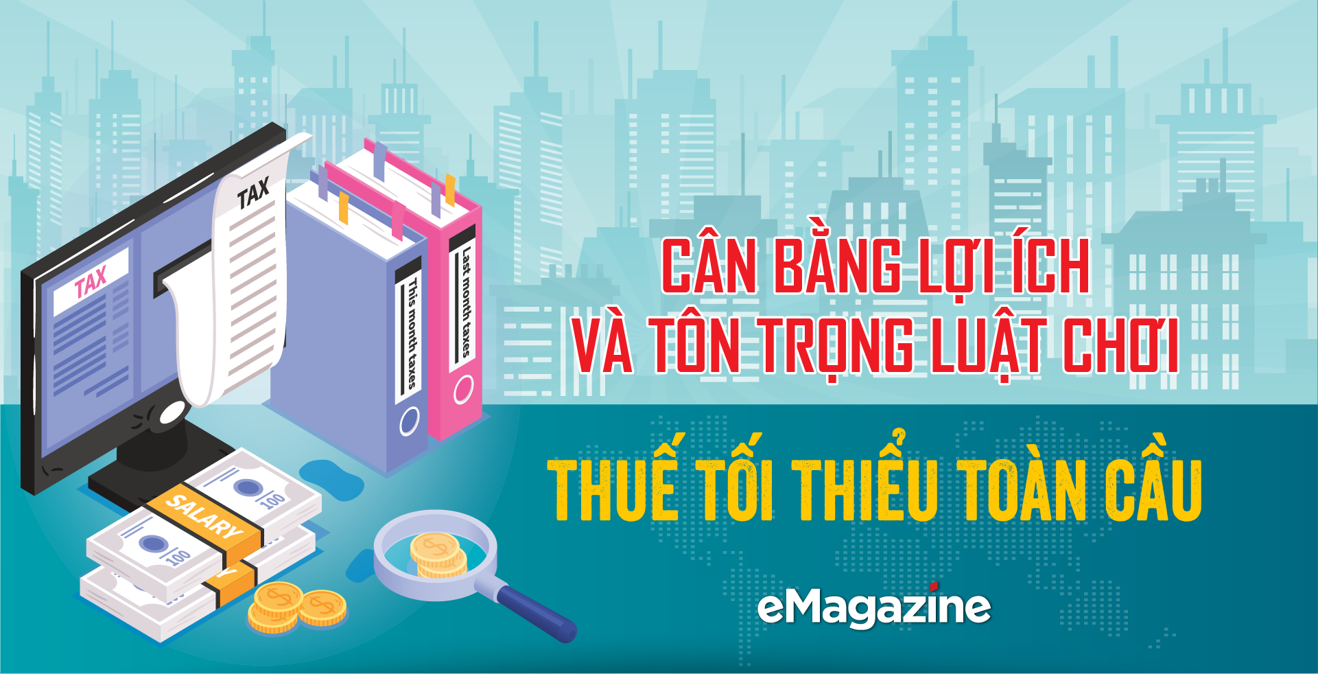 Cân bằng lợi ích và tôn trọng luật chơi thuế tối thiểu toàn cầu  - Ảnh 1